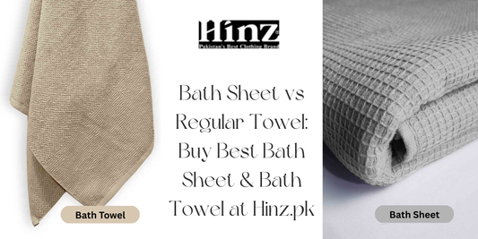 Bath Sheet vs Regular Towel: Buy Best Bath Sheet & Bath Towel at Hinz.pk