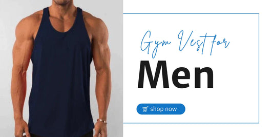 Best Gym Vests for Men in Pakistan: Get Ripped in Style